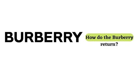 burberry return policy|burberry store return policy.